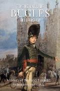 To the Call of Bugles: A History of the Percy Tenantry Volunteers 1798-1814