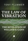 Law of Vibration The Revelation of William D Gann