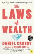 The Laws of Wealth: Psychology and the Secret to Investing Success