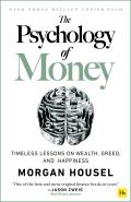 The Psychology of Money Hardback Timeless Lessons on Wealth Greed & Happiness