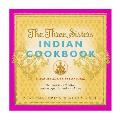 Three Sisters Indian Cookbook Flavours & Spices of India