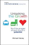 Unlocking the Growth: You Will Be Amazed at Your Church's Potential