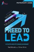 Freed to Lead Workbook Effective Identity Based Leadership
