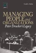 Managing People and Organizations: Peter Drucker's Legacy