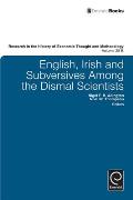 English, Irish and Subversives Among the Dismal Scientists, Volume 28b
