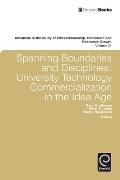Spanning Boundaries and Disciplines: University Technology Commercialization in the Idea Age