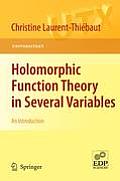 Holomorphic Function Theory in Several Variables: An Introduction