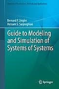 Guide to Modeling and Simulation of Systems of Systems