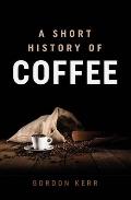 Short History of Coffee