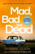 Mad, Bad and Dead: Volume 3
