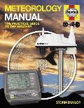 Haynes Meteorology Manual The Practical Guide to the Weather