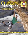 Climbing Manual: The Essential Guide to Rock Climbing