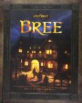 Bree: Fantasy Roleplaying In The World Of The Hobbit And The Lord Of The Rings: Based On The Novels Of J R R Tolkien: One Ring RPG: CB7 1019