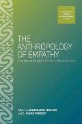 The Anthropology of Empathy: Experiencing the Lives of Others in Pacific Societies