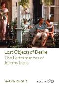 Lost Objects of Desire: The Performances of Jeremy Irons