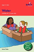 Water: Activities for 3-5 Year Olds - 2nd Edition