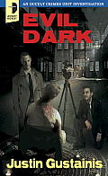 Evil Dark: An Occult Crime Unit Investigation