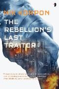 Rebellions Last Traitor