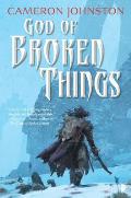 God of Broken Things Age of Tyranny Book 2