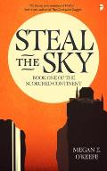 Steal the Sky Scorched Continent 01