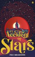 Accident of Stars The Manifold Worlds Book 1