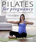Pilates for Pregnancy The Ultimate Exercise Guide to See You Through Pregnancy & Beyond