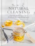 Art of Natural Cleaning Tips & techniques for a chemical free sparkling home
