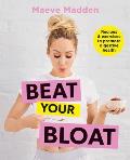 Beat Your Bloat Recipes & exercise to promote digestive health