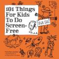 101 Things for Kids to do Screen free