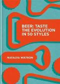 Beer Taste the Evolution in 50 Styles