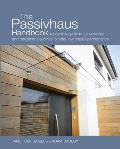 The Passivhaus Handbook: A Practical Guide to Constructing and Retrofitting Buildings for Ultra-Low Energy Performance Volume 4