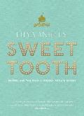 Lily Vanillis Sweet Tooth Recipes & Tips from a Modern Artisan Bakery