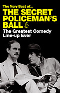 Very Best of the Secret Policemans Ball The Greatest Comedy Line Up Ever