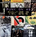Punk on 45: Revolutions on Vinyl 1976-79