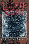 Lucifer Rising Sin Devil Worship & R 2nd Edition