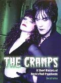 The Cramps: A Short History of Rock 'n' Roll Psychosis
