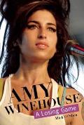 Amy Winehouse a Losing Game