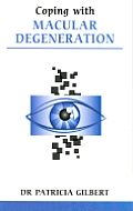 Coping With Macular Degeneration