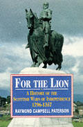 For The Lion A History Of The Scottish