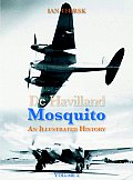 De Havilland Mosquito Volume 2 An Illustrate