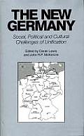 The New Germany: Social, Political and Cultural Challenges of Unification