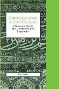 Communication Across Cultures: Translation Theory & Contrastive Text