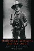 Hollywood, Westerns And The 1930S: The Lost Trail