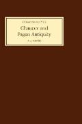 Chaucer & Pagan Antiquity