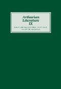 Arthurian Literature IX