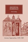 Medieval Marriage Medieval Marriage Literary Approaches 1100 1300 Literary Approaches 1100 1300