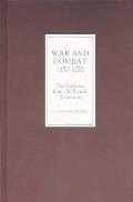 War and Combat, 1150-1270: The Evidence from Old French Literature
