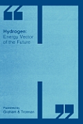 Hydrogen: Energy Vector of the Future