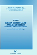 Subsea Control and Data Acquisition: For Oil and Gas Production Systems
