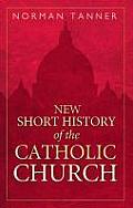 New Short History of the Catholic C